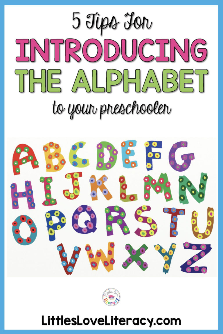 5 Tips for Introducing the Alphabet - Littles Love Learning