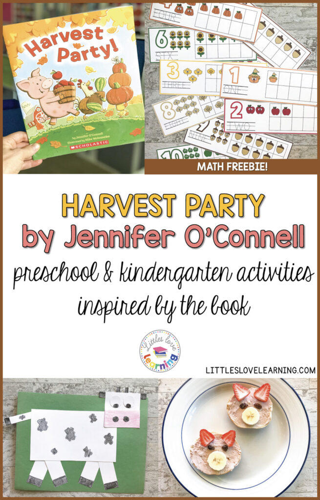 Harvest Party by Jennifer O'Connell. Activities inspired by the book designed for preschool and pre-k. Includes free math printable activity.