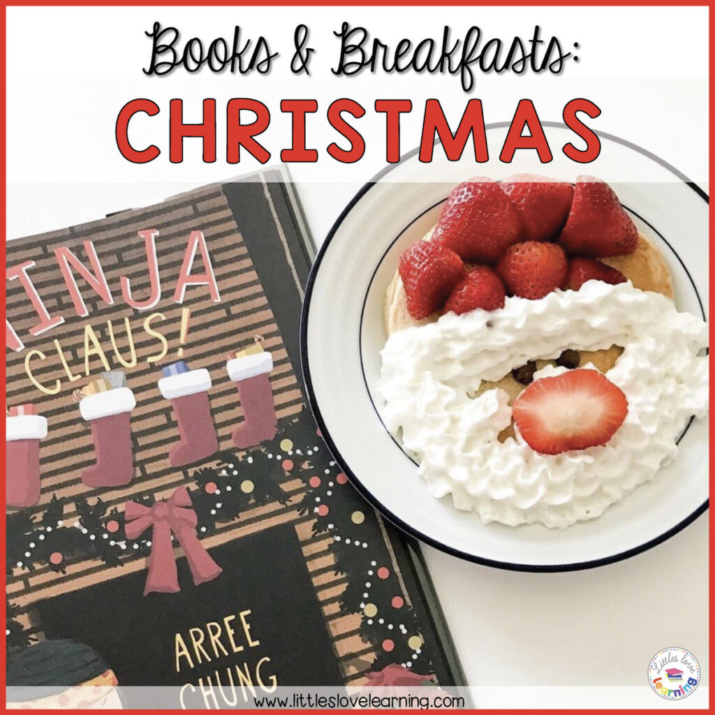 Christmas breakfast ideas for kids (paired with great books)