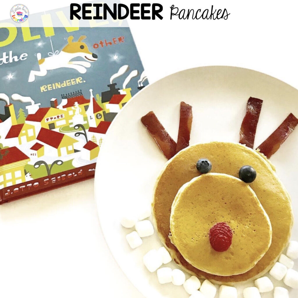 Reindeer pancakes with the book Olive the Other Reindeer by Vivian Walsh