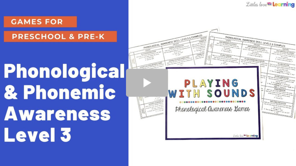 Level 3 Phonological and phonemic awareness games for preschool and kindergarten students 